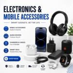 Electronics & Mobile Accessories